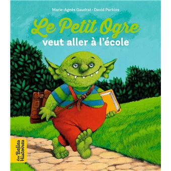 Le-Petit-Ogre-veut-aller-a-l-ecole